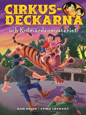 cover image of Cirkusdeckarna och Kolmårdenmysteriet